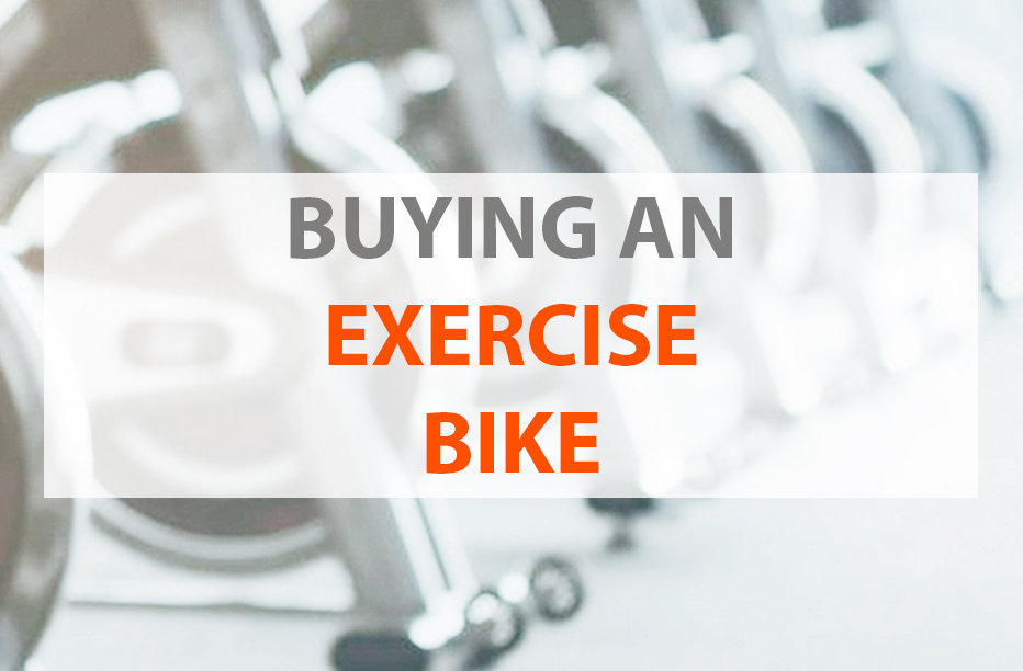 Buying an Exercise Bike